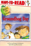 Ready-To-Read Level 1 : Groundhog Day